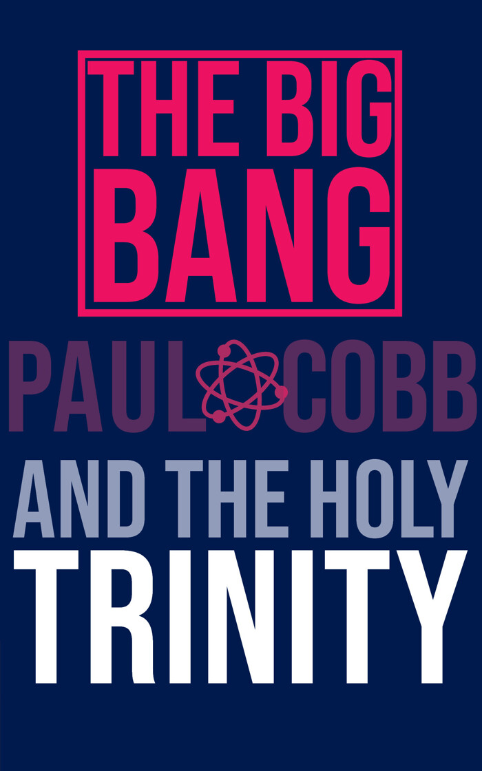 The Big Bang and the Holy Trinity - product image
